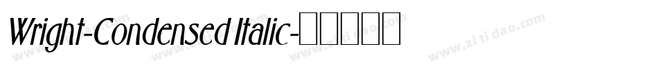 Wright-Condensed Italic字体转换